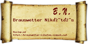Brauswetter Nikétás névjegykártya